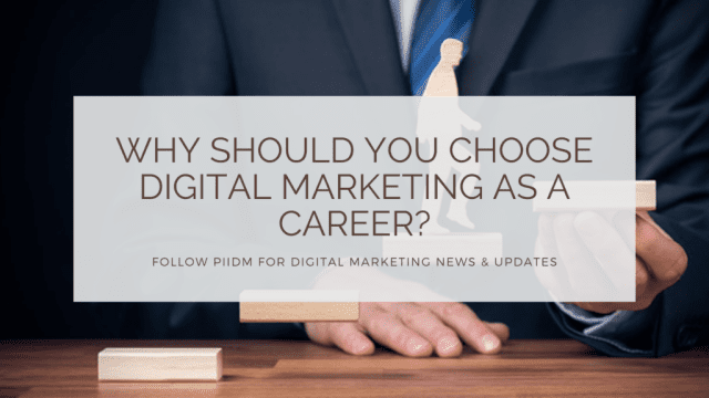 Why Should You Choose Digital Marketing As A Career?